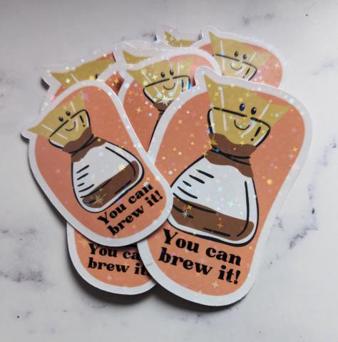 Image of you can brew it stickers.